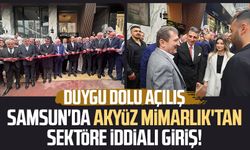 Samsun'da Akyüz Mimarlık'tan sektöre iddialı giriş: Duygu dolu açılış