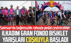 Samsun'da bağımsızlık ruhuyla pedal çevirecekler: İlkadım Gran Fondo coşkuyla başladı