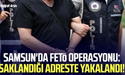 Samsun'da FETÖ operasyonu: 6 yıl cezası vardı yakalandı!