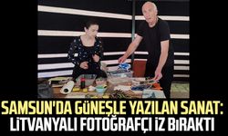 Samsun'da güneşle yazılan sanat: Litvanyalı fotoğrafçı iz bıraktı
