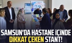 Samsun'da hastane içinde dikkat çeken stant!