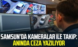 Samsun’da kameralar ile takip: Anında ceza yazılıyor