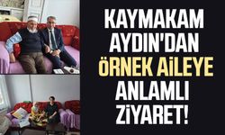 Samsun'da Kaymakam Şeref Aydın'dan örnek aileye anlamlı ziyaret