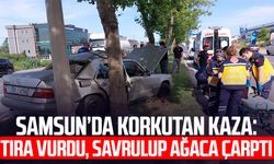 Samsun’da korkutan kaza: Tıra vurdu, savrulup ağaca çarptı