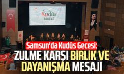 Samsun'da Kudüs Gecesi: Zulme karşı birlik ve dayanışma mesajı