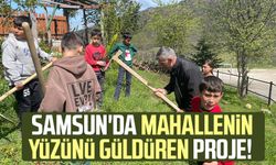 Samsun'da o mahallenin yüzünü güldüren proje!