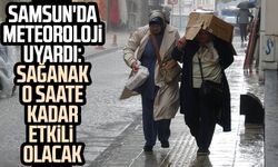 Samsun'da Meteoroloji uyardı: Sağanak o saate kadar etkili olacak