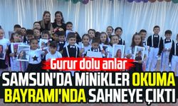 Samsun'da minikler Okuma Bayramı'nda sahneye çıktı: Gurur dolu anlar