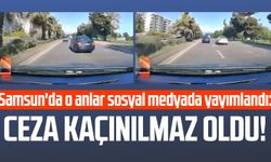 Samsun'da o anlar sosyal medyada yayımlandı: Ceza kaçınılmaz oldu!