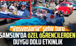 Samsun'da  özel öğrencilerden duygu dolu etkinlik: "Vosvoslarla" şehir turu