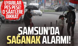 Samsun'da sağanak alarmı: Uyarılar peş peşe! O saatlere dikkat