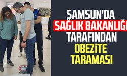 Samsun'da Sağlık Bakanlığı tarafından obezite taraması