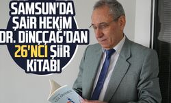 Samsun'da şair hekim Dr. Emin Dinççağ'dan 26'ncı şiir kitabı