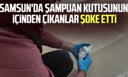 Samsun'da şampuan kutusunun içinden çıkanlar şoke etti!
