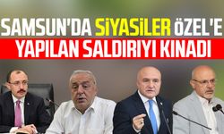 Samsun'da siyasiler Özgür Özel'e yapılan saldırıyı kınadı