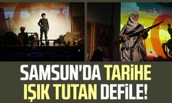 Samsun'da tarihe ışık tutan defile!