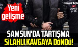 Samsun'da tartışma silahlı kavgaya döndü! Yeni gelişme