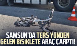 Samsun’da ters yönden gelen bisiklete araç çarptı!