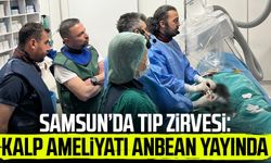 Samsun’da tıp zirvesi: Kalp ameliyatı anbean yayında