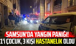 Samsun'da yangın paniği! 1'i çocuk 3 kişi hastanelik oldu