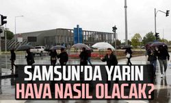 Samsun'da yarın hava nasıl olacak? 13 Mayıs Salı