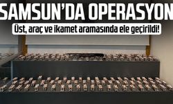 Samsun’da zehir baskını: 15 bin adet ele geçirildi