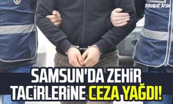 Samsun'da zehir tacirlerine verilen ceza belli oldu!