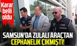Samsun'da araçtan cephanelik çıkmıştı! Karar belli oldu