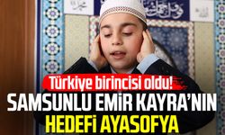 Samsunlu Emir Kayra Eke'nin hedefi Ayasofya