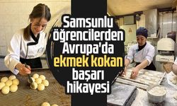 Samsunlu öğrencilerden Avrupa'da ekmek kokan başarı hikayesi