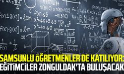 Samsunlu öğretmenler de katılıyor: Eğitimciler Zonguldak'ta buluşacak