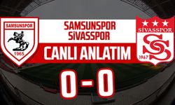 Samsunspor - Sivasspor maçı canlı anlatım