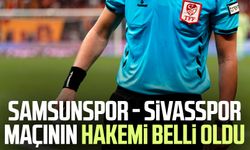Samsunspor - Sivasspor maçının hakemi belli oldu