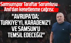 Samsunspor Taraftar Sorumlusu Tonguç Ali Anıl'dan kenetlenme çağrısı!