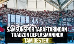 Samsunspor taraftarından Trabzon deplasmanında tam destek!