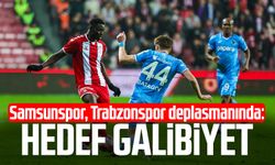 Samsunspor, Trabzonspor deplasmanında: Hedef galibiyet
