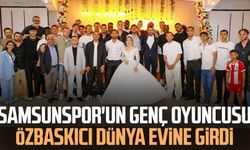 Samsunspor'un genç oyuncusu Muhammet Ali Özbaskıcı dünya evine girdi
