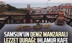 Samsun'un deniz manzaralı lezzet durağı: Ihlamur Kafe