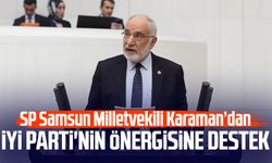 SP'li Mehmet Karaman'dan İYİ Parti'nin önergisine destek