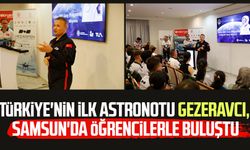 Türkiye'nin ilk astronotu Alper Gezeravcı, Samsun'da öğrencilerle buluştu