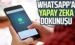 WhatsApp’a yapay zeka dokunuşu