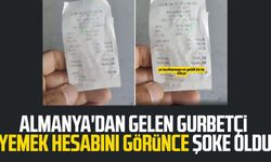Almanya'dan gelen gurbetçi yemek hesabını görünce şoke oldu