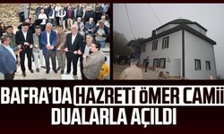 Samsun Bafra'da Hazreti Ömer Camii dualarla açıldı