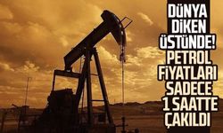 Dünya diken üstünde! Petrol fiyatları sadece 1 saatte çakıldı