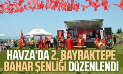 Havza'da 2. Bayraktepe Bahar Şenliği düzenlendi