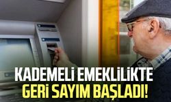 Kademeli emeklilikte geri sayım başladı!