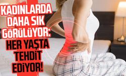 Kadınlarda daha sık görülüyor: Her yaşta tehdit ediyor!