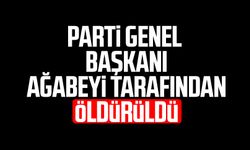 Parti Genel Başkanı Kadir Canpolat ağabeyi tarafından öldürüldü