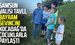 Samsun Valisi Orhan Tavlı, bayram sevincini Kocadağ’da çocuklarla paylaştı