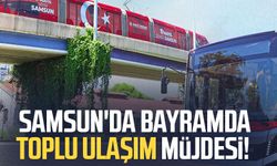 Samsunlulara bayramda ücretsiz ulaşım desteği!